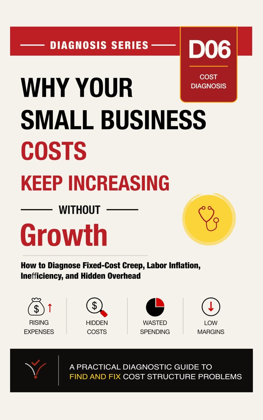 Why Your Small Business Costs Keep Increasing Without Growth book cover